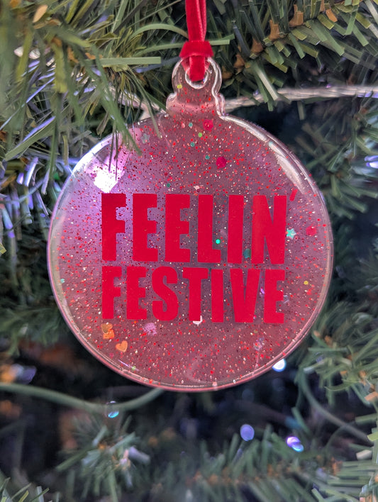 feelin festive ornament